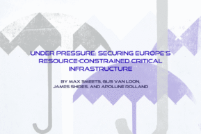 Under-Pressure-Securing-Europes-Resource-Constrained-Critical-Infrastructure-1024x889